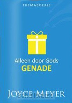 ALLEEN DOOR GODS GENADE - MEYER, JOYCE - 9789083058337