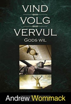 VIND VOLG EN VERVUL GODS WIL - WOMMACK, ANDREW - 9789083061092