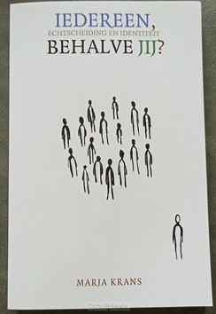 IEDEREEN BEHALVE JIJ? - KRANS, MARJA - 9789083071367