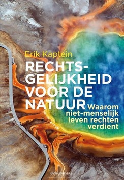 RECHTSGELIJKHEID VOOR DE NATUUR - KAPTEIN, ERIK - 9789083121567