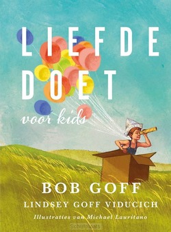 LIEFDE DOET VOOR KIDS - GOFF, BOB - 9789083121949