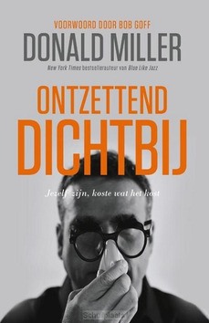 ONTZETTEND DICHTBIJ - MILLER, DONALD - 9789083121970