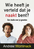 WIE HEEFT JE VERTELD DAT JE NAAKT BENT?