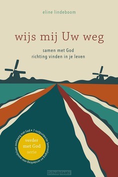 WIJS MIJ UW WEG - LINDEBOOM, ELINE - 9789083176512