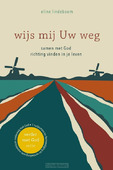 WIJS MIJ UW WEG - LINDEBOOM, ELINE - 9789083176512