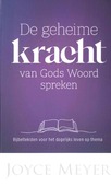 DE GEHEIME KRACHT VAN GODS WOORD SPREKEN - MEYER, JOYCE - 9789083193014