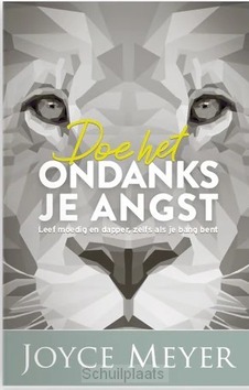 DOE HET ONDANKS JE ANGST - MEYER, JOYCE - 9789083193052