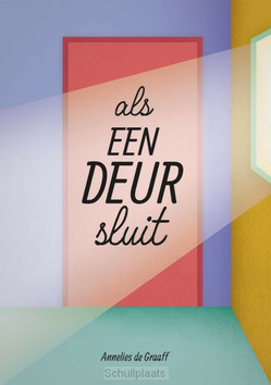 ALS EEN DEUR SLUIT - GRAAFF, ANNELIES DE - 9789083204734