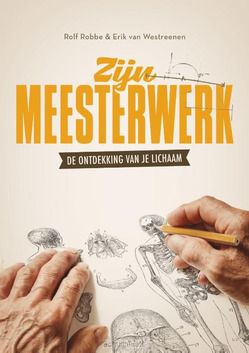 ZIJN MEESTERWERK - ROBBE, ROLF; WESTREENEN, ERIK VAN - 9789083236971