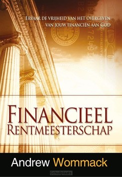 FINANCIEEL RENTMEESTERSCHAP - WOMMACK, ANDREW - 9789083240626