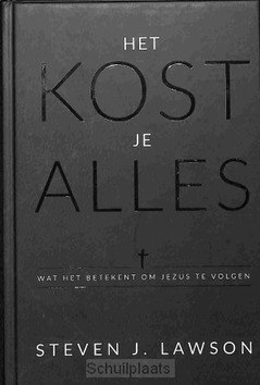 HET KOST JE ALLES - LAWSON, STEVEN - 9789083246925