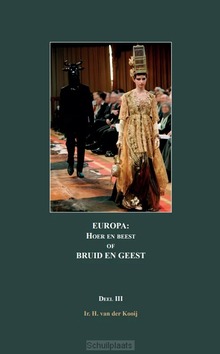 EUROPA, HOER EN BEEST OF BRUID EN GEEST - KOOIJ, IR. H. VAN DER - 9789083259031