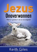 JEZUS ONOVERWONNEN