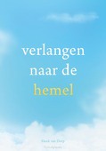 VERLANGEN NAAR DE HEMEL