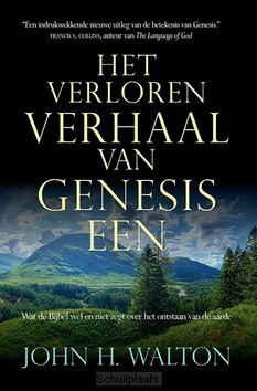 VERLOREN VERHAAL VAN GENESIS EEN - WALTON, J.H. - 9789083303406