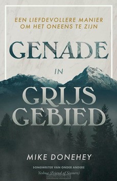 GENADE IN GRIJS GEBIED - DONEHEY, MIKE - 9789083303437