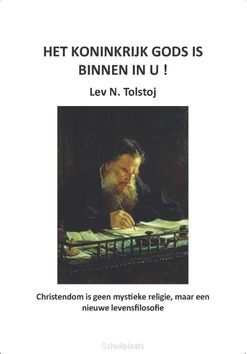 HET KONINKRIJK GODS IS BINNEN IN U - TOLSTOJ, LEV N. - 9789083305059
