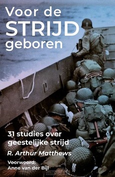 VOOR DE STRIJD GEBOREN - MATTHEWS, R. ARTHUR - 9789083307428