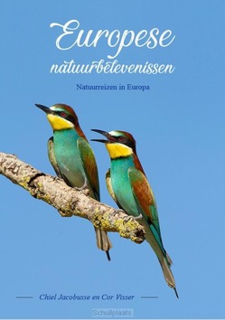 EUROPESE NATUURBELEVENISSEN - JACOBUSSE, CHIEL; VISSER, COR - 9789083334318