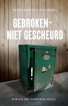 GEBROKEN - NIET GESCHEURD - BRONSVELD-RUSTENBURG, KIRSTEN - 9789083351742