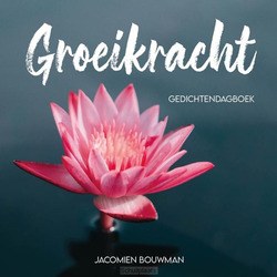 GROEIKRACHT - BOUWMAN, JACOMIEN - 9789083355023