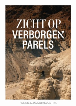 ZICHT OP VERBORGEN PARELS - KEEGSTRA, HENNIE; KEEGSTRA, JACOB - 9789083380476
