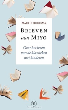 BRIEVEN AAN MIYO - BOOTSMA, MARTIN - 9789083407975