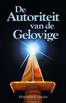 AUTORITEIT VAN DE GELOVIGE - HAGIN, KENNETH - 9789083412375