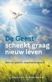 DE GEEST SCHENKT GRAAG NIEUW LEVEN - KOK, JELLE DE; NOORLOOS, MARIUS - 9789083439457