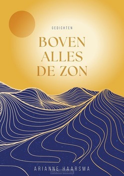 BOVEN ALLES DE ZON - HAARSMA, ARIANNE - 9789083439471