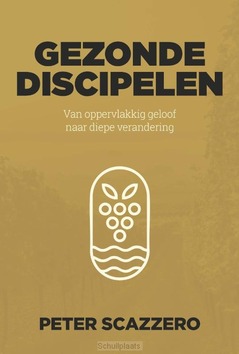 GEZONDE DISCIPELEN - SCAZZERO, PETER - 9789083488592