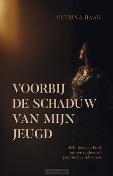 VOORBIJ DE SCHADUW VAN MIJN JEUGD - HAAK, PETRINA - 9789083506630