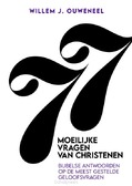77 MOEILIJKE VRAGEN VAN CHRISTENEN - OUWENEEL, WILLEM J. - 9789083534121