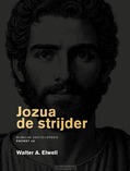 JOZUA DE STRIJDER - ELWELL, WALTER A. - 9789083574134