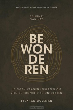 KUNST VAN HET BEWONDEREN - COLEMAN, STRAHAN - 9789083574172