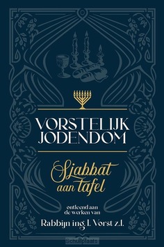 SJABBAT AAN TAFEL - RABIJN ING. L. VORST Z.L. - 9789083581804