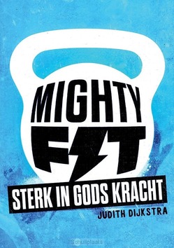 MIGHTY FIT - DIJKSTRA, JUDITH - 9789083625683