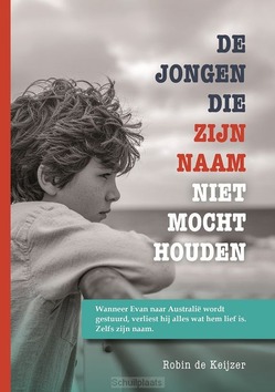 DE JONGEN DIE ZIJN NAAM NIET MOCHT HOUDE - KEIJZER, ROBIN DE - 9789083625690