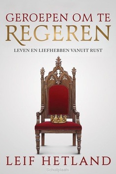 GEROEPEN OM TE REGEREN - HETLAND, LEIF - 9789083648019