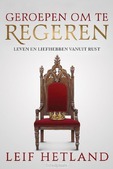 GEROEPEN OM TE REGEREN - HETLAND, LEIF - 9789083648019