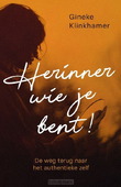HERINNER WIE JE BENT