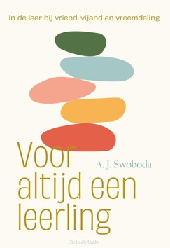 VOOR ALTIJD EEN LEERLING - SWOBODA, A.J. - 9789083743318