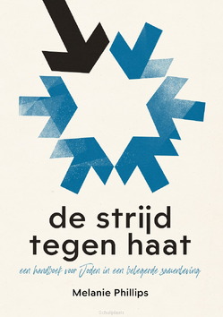 STRIJD TEGEN HAAT - PHILLIPS, MELANIE - 9789083743714