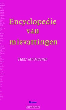ENCYCLOPEDIE VAN MISVATTINGEN - MAANEN, H. VAN - 9789085069829