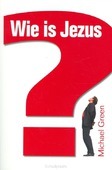 WIE IS JEZUS