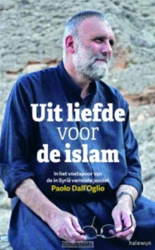 UIT LIEFDE VOOR DE ISLAM - DALL'OGLIO, PAOLO/ GABAIX-HIALÉ - 9789085283836