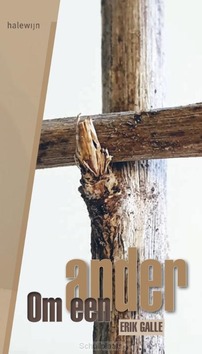 OM EEN ANDER - GALLE, ERIK - 9789085285076