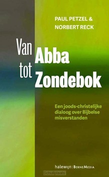 VAN ABBA TOT ZONDEBOK - PETZEL, PAUL; RECK, NORBERT - 9789085285403