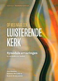 OP WEG NAAR EEN LUISTERENDE KERK