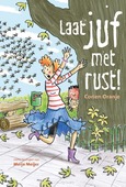 LAAT JUF MET RUST! - ORANJE, CORIEN - 9789085434801